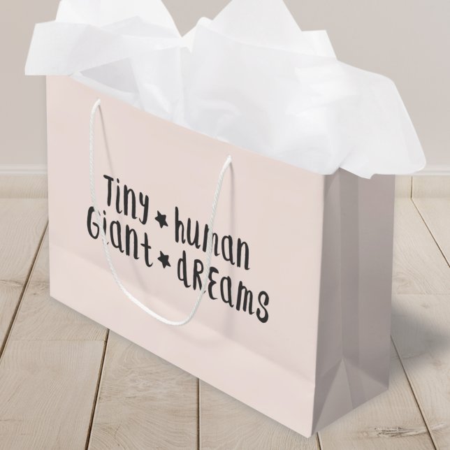 Grand Sac Cadeau Minuscules rêves géants humains | Bébé fille migno (Créateur téléchargé)