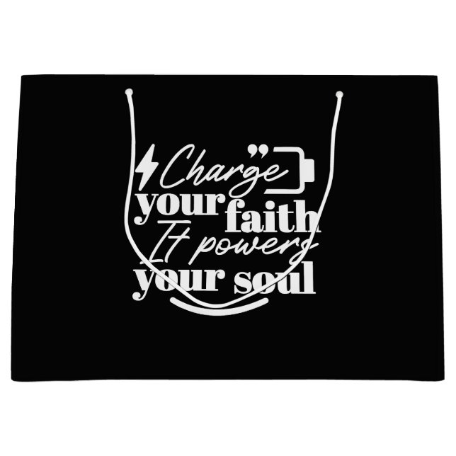 Grand Sac Cadeau Motivational Christian Quote – Charge Your Faith (Devant)
