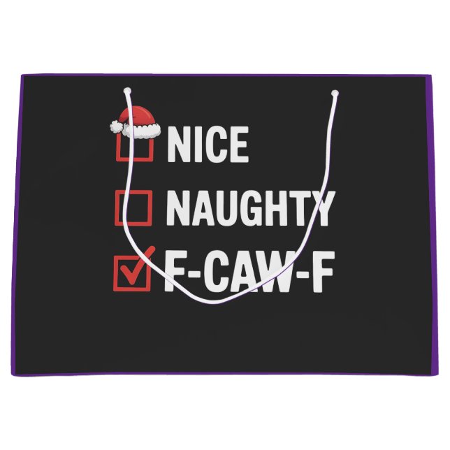 Grand Sac Cadeau Nice Naughty F-Caw-F Funny Père Noël Naughty (Devant)