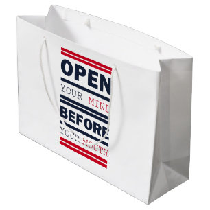 Grand Sac Cadeau Ouvrez Votre Esprit Avant Votre Bouche