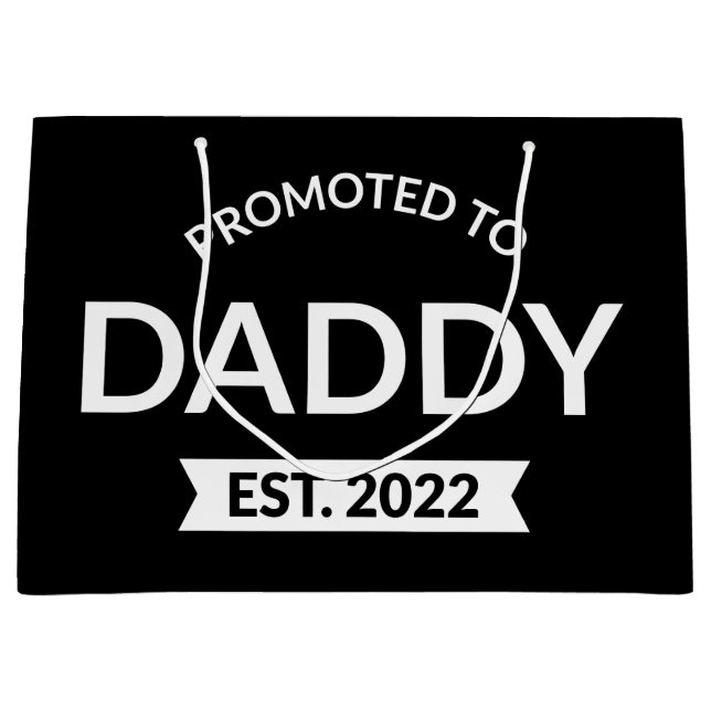 Grand Sac Cadeau Promu À Daddy Est. 2022 II (Devant)