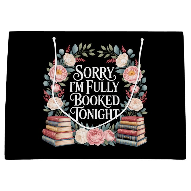 Grand Sac Cadeau Sorry I'M Fully Booked Tonight  (Devant)