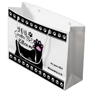 Grand Sac Cadeau Tu Dois Être Kitten Me Drôle Chat Motif Anniversai