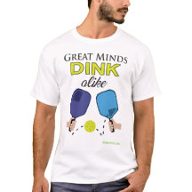 "Grand T-shirt de Dink de même" Pickleball