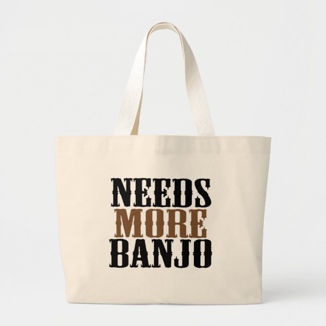 Grand Tote Bag A besoin de plus de banjo (Devant)