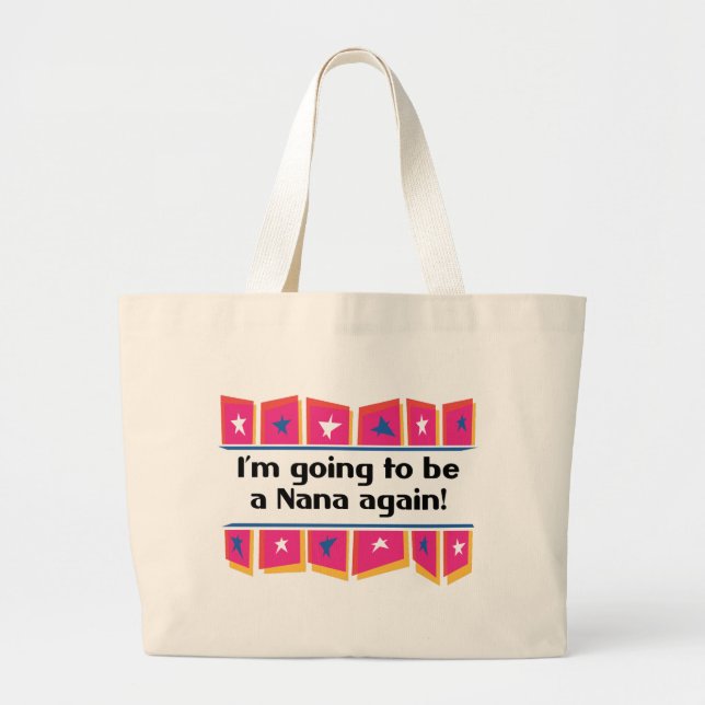Grand Tote Bag Aller être Nana encore ! (Devant)