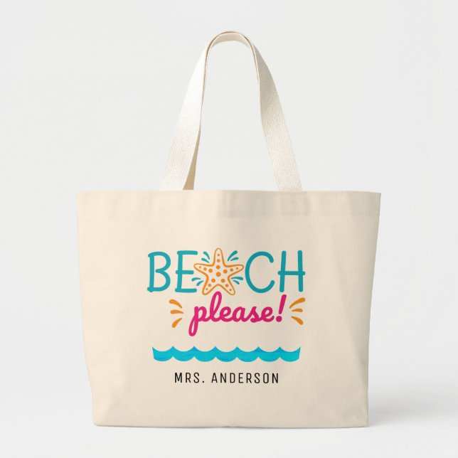 Grand Tote Bag Amusant "Plage S'il vous plaît" Enseignant Appréci (Devant)
