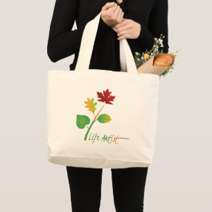 Grand Tote Bag Art, Faire de la vie de l'art : Artiste de la vie,