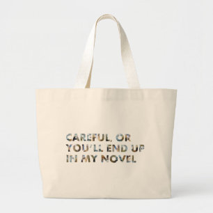 Grand Tote Bag Attention, sinon vous vous retrouvez dans un roman
