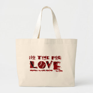 Grand Tote Bag Aucun temps pour le tennis Fourre-tout d'amour