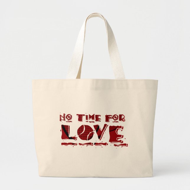 Grand Tote Bag Aucun temps pour le tennis Fourre-tout d'amour (Devant)