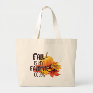 Grand Tote Bag Automne est ma couleur préférée - Citrouille & Feu
