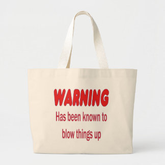 Grand Tote Bag AVERTISSEMENT On sait que faire sauter les choses