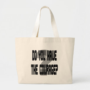 Grand Tote Bag Avez-vous le courage ? Gag