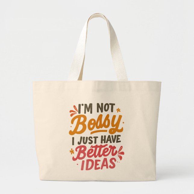 Grand Tote Bag Better Ideas – Funny Girl Power Quote (Devant)