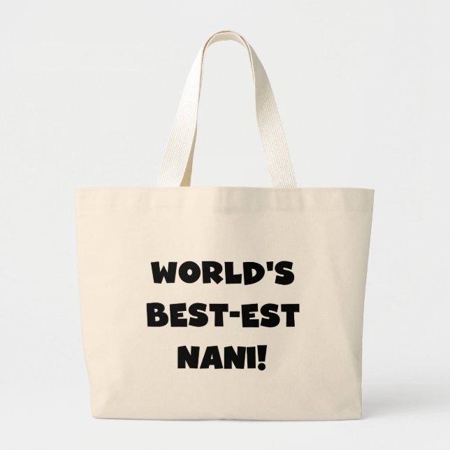 Grand Tote Bag Black Text World's Best Nani T-shirts et cadeaux (Devant)