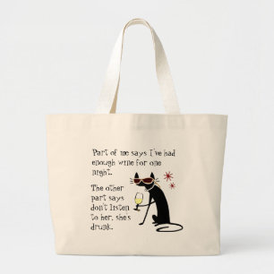 Grand Tote Bag Boire du vin Chat, ne l'écoute pas Elle est ivre