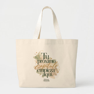 Grand Tote Bag Bolsa Tote Gigante «Tu próximo capítulo empieza aq