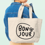 Grand Tote Bag Bonjour Simple Moderne Floral Français Salutation<br><div class="desc">Bonnjour Simple Moderne Floral Sacs fourre-tout de salutation française offre un design moderne simple avec le texte "Bonjour" dans la typographie de script moderne. Créé par Evco Studio www.zazzle.com/store/evcostudio</div>