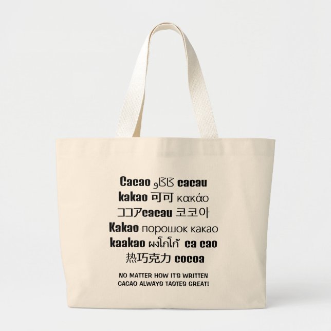Grand Tote Bag CACAO goûte toujours une grande multilingue (Devant)