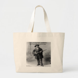 Grand Tote Bag Cadeaux de citations humoristiques de Calamity Jan