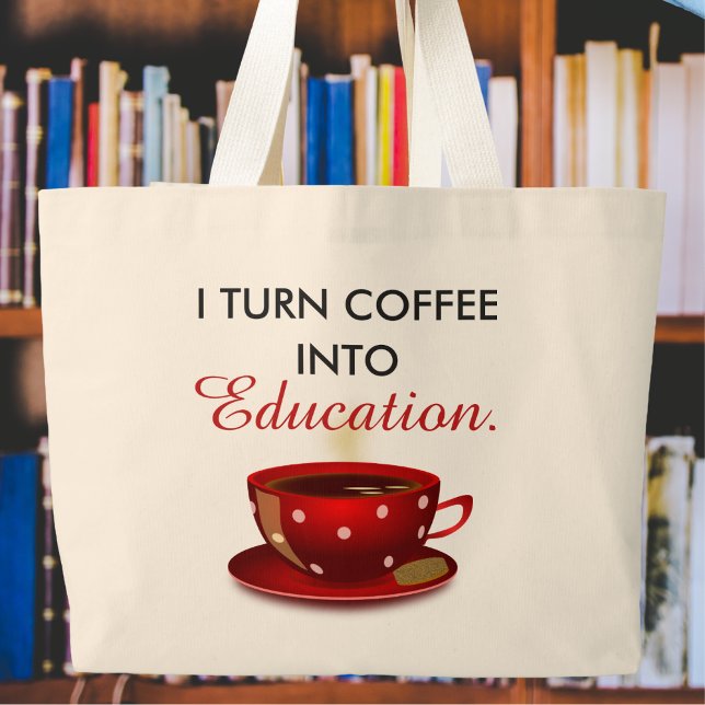 Grand Tote Bag Café D'Enseignant Moderne Dans L'Éducation (Créateur téléchargé)