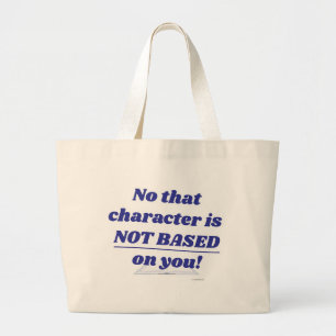 Grand Tote Bag Caractère Non Basé Sur Votre Citation Amusante Aut