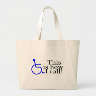Grand Tote Bag C'est comment je roule le fauteuil roulant