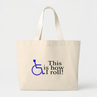 Grand Tote Bag C'est comment je roule le fauteuil roulant
