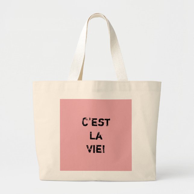 Grand Tote Bag "C'est La Vie !" (Devant)