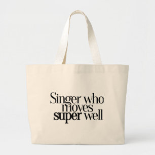 Grand Tote Bag Chanteur qui bouge super bien