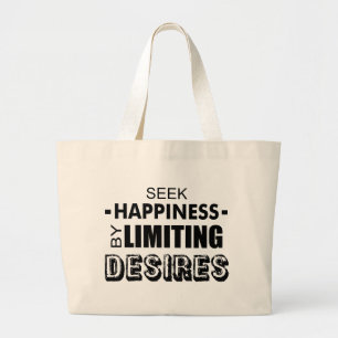 Grand Tote Bag Chercher Le Bonheur En Limitant Les Désirs