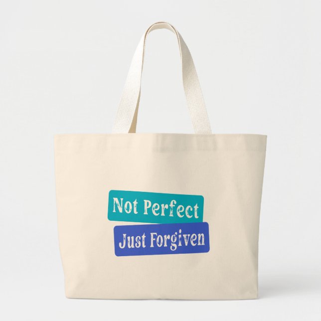 Grand Tote Bag Chrétien Pas Parfait Juste Pardonné (Devant)