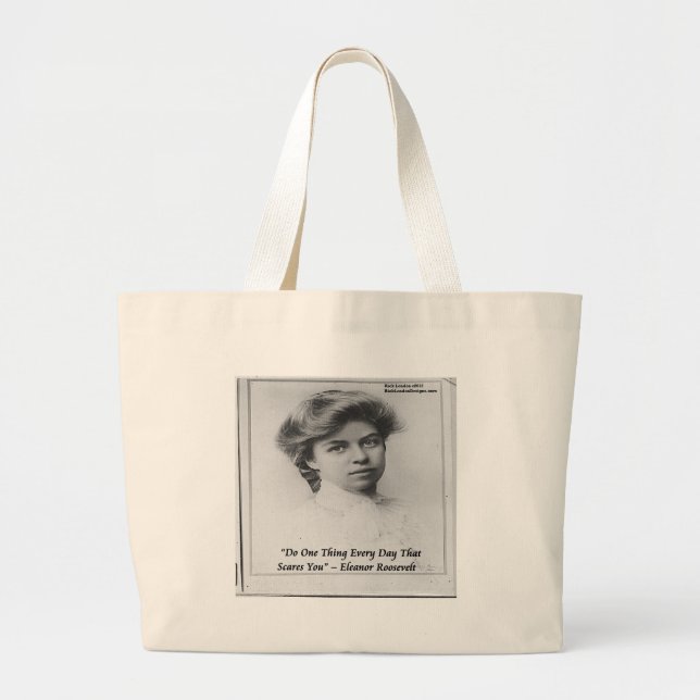 Grand Tote Bag Citation d'Eleanor Roosevelt "Faire quelque chose  (Devant)