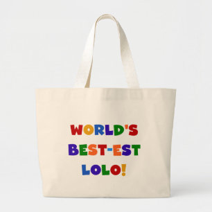 Grand Tote Bag Couleurs vives Meilleurs T-shirts et cadeaux Lolo