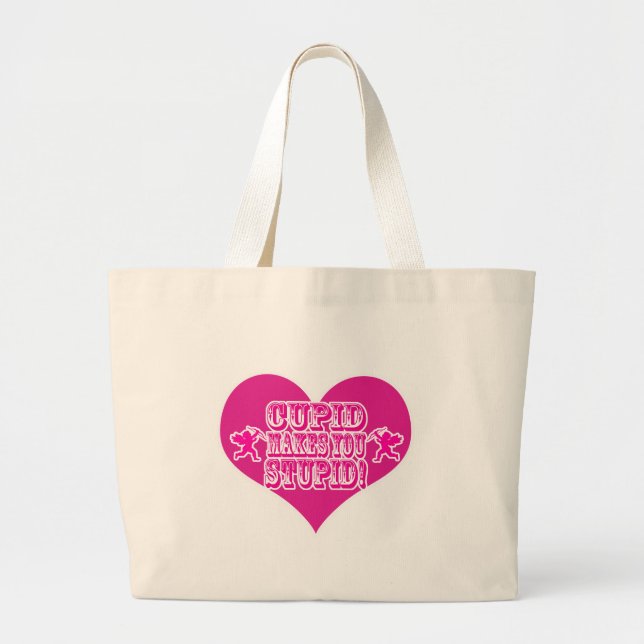 Grand Tote Bag Cupid Vous Rend Stupide Amusant Design Valentin (Devant)