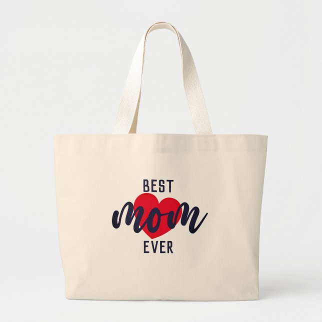 Grand Tote Bag Cute Text Best Mama Ever With Heart (Devant)
