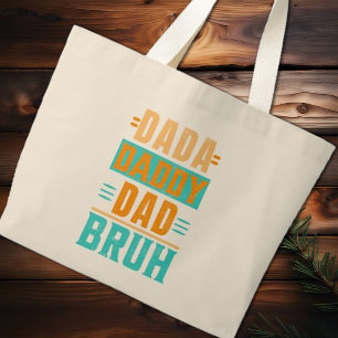 Grand Tote Bag Dada papa papa Bruh