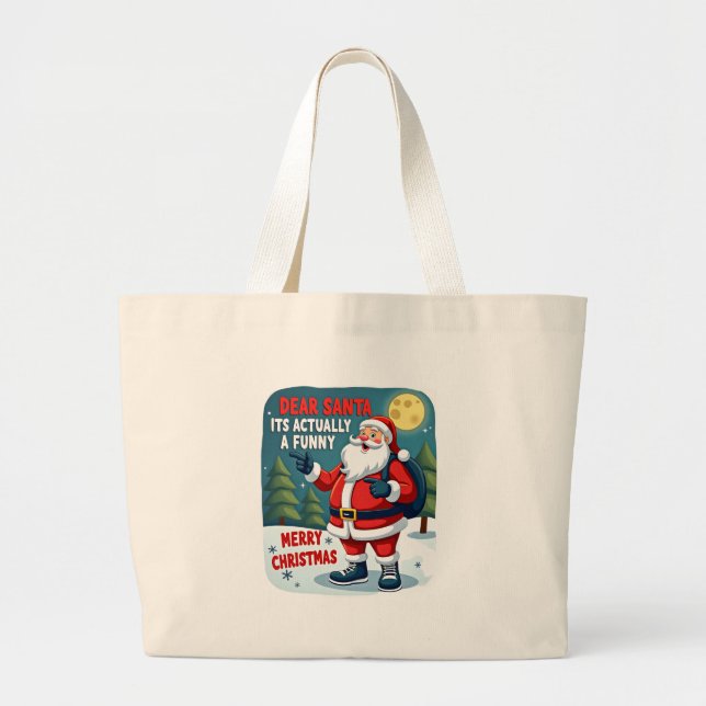 Grand Tote Bag Dear santa its actually a funny storychristmas dog (Devant)