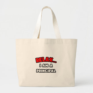 Grand Tote Bag Détendez-vous... Je Suis Un Principal