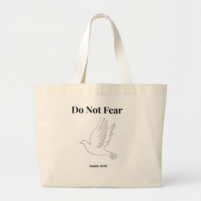 Grand Tote Bag Do Not Fear Isaiah 41:10 Minimal Dove Christian  (Devant)