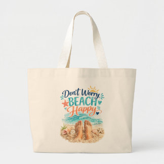 Grand Tote Bag Don't Worry Beach Happy