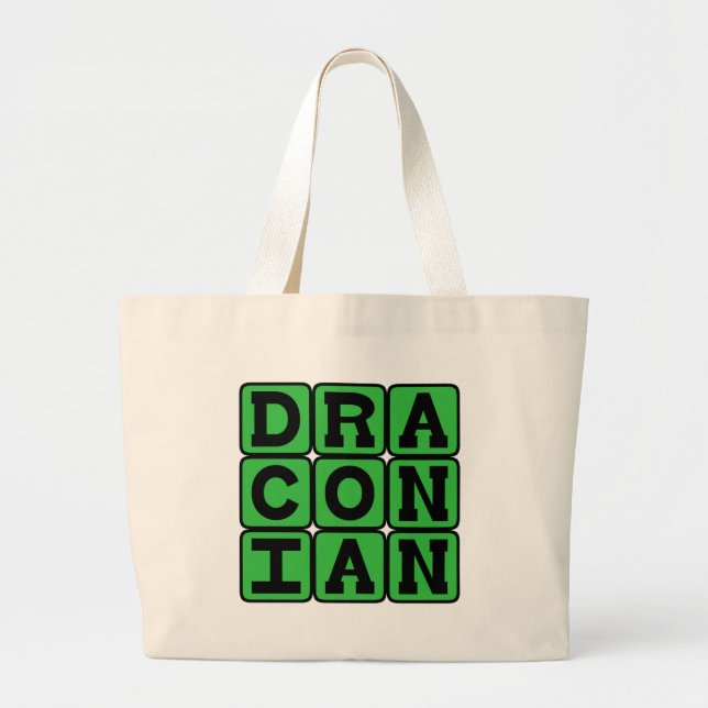 Grand Tote Bag Draconien, Excessivement Dur et Sévère (Devant)