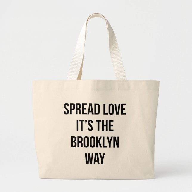 Grand Tote Bag Écartez l'amour que c'est la manière de Brooklyn (Devant)