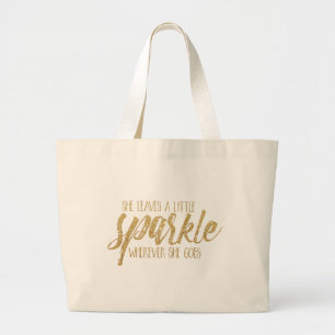 Grand Tote Bag Elle laisse une peu d'étincelle