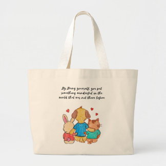 Grand Tote Bag En étant vous-même, vous mettez quelque chose de m