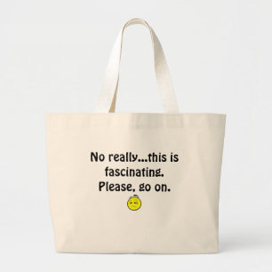Grand Tote Bag Ennuyé. Aucun vraiment… c'est fascinant. Veuill