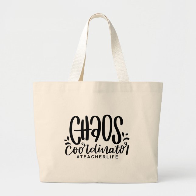 Grand Tote Bag Enseignant Éducateur Vie École Coordinateur Chaos (Devant)