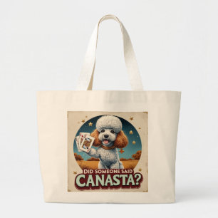 Grand Tote Bag Est-ce que quelqu'un a dit canasta?