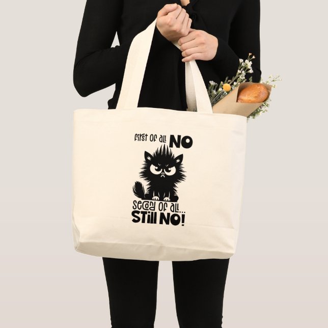 Grand Tote Bag First Of All, No Funny Cat Lover Gift  (Devant (produit))